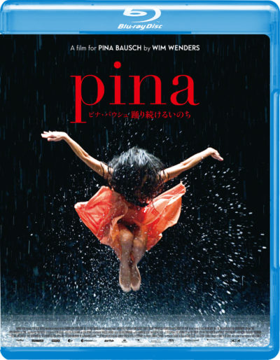 Pina／ピナ・バウシュ　踊り続けるいのち Blu-ray